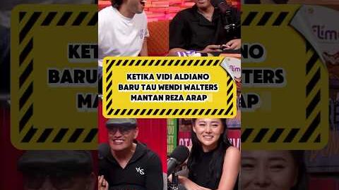 VIDI ALDIANO BARU TAU REZA ARAP SUDAH PERNAH MENIKAH #podcast  #vidialdiano #wendywalters #podhub