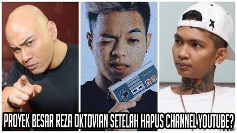Proyek Besar Reza Arap Oktovian Setelah Hapus Channel YouTube?