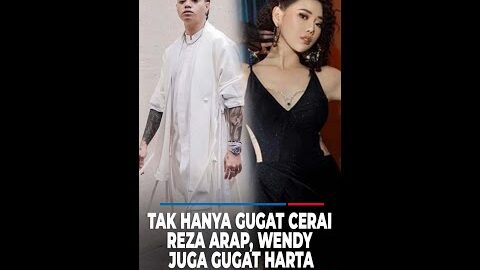 Tak Hanya Gugat Cerai Reza Arap, Wendy Walters Juga Gugat Harta