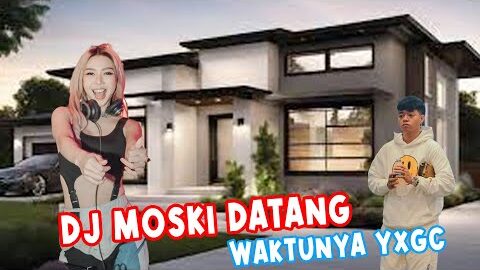 DJ MOSKI DATANGG !! WAKTUNYA YXGC DJ YB X DJ MOSKY