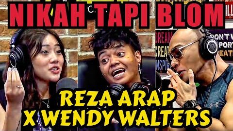 MALAM PERTAMA KITE.. REZA ARAP ❌ WENDY WALTERS – Deddy Corbuzier Podcast