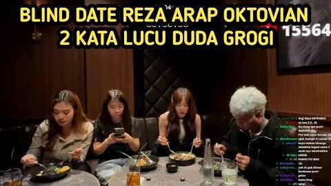BLIND DATE REZA ARAP OKTOVIAN | CINDO SEMUA GILA BANGET