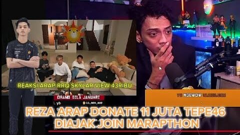 YB – MOMEN REZA ARAP LIAT RRQ SKYLAR VIEW 43 RIBU – DONATE 11 JUTA TEPE46 JOIN MARAPTHON