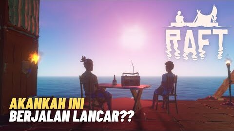 Raft: Mabar RAFT Bareng Viewer AKANKAH MENJADI CHAOS?- Gameplay Indonesia
