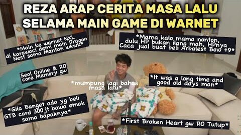 Momen Reza Arap Cerita Masa Lalu Selama di Warnet @ybrap