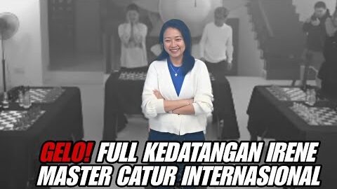 GOKIL!! IRL ARAP KEDATANGAN IRENE KHARISMA SUKANDAR GRAND MASTER CATUR INTERNASIONAL