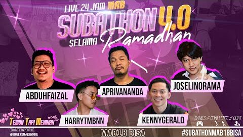 DAY (4/30) SUBATHON MAB18 4.0 LIVE 24 JAM #temontapimenikah