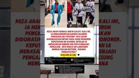 Reza Arap Donasikan Penghasilan YouTube Untuk Guru Honorer!