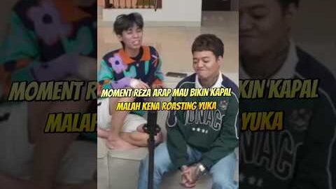 Reza arap!!! Niat bikin kapal laut, malah kena raosting yuka #marapthon2 #yb #ybrap #yuka #aaaclan