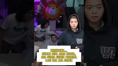 Merinding… Rumah Reza Arap Horor, Ada Suara Cewe saat yb live streaming #yb #rezaarap #ybrap #fyp