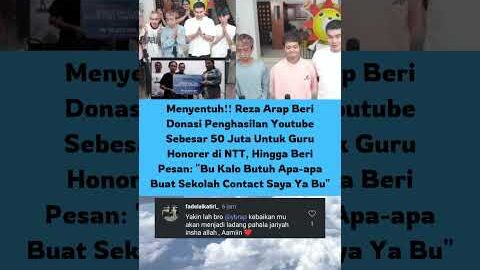 Reza Arap beri donasi penghasilan youtube sebesar 50 juta untuk guru honorer di NTT