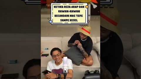 Reza Arap & Kawan-Kawan Becandain Mas Tepe Sampai Kesel🤬🤣