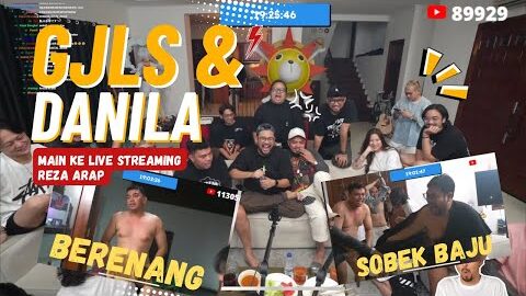 FULL GJLS & DANILLA KE LIVE STREAMING REZA ARAP | LAST GUEST STAR TERLUCU