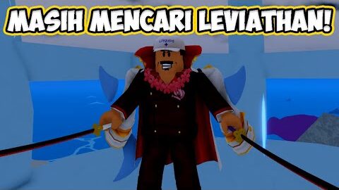 LIVE: Youtuber Masih Mencari Leviathan!