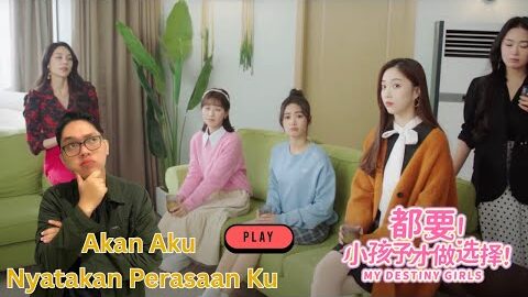 Hari Ini Akan Kunyatakan Perasaan Ku – My Destiny Girl #3