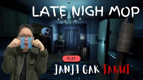 Malam Ini Aku Harus Ngepel Di Rumah Kosong, Malah Ada Sosok Gak Diundang! – Late Night Mop
