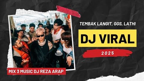 Mix 3 music dj reza arap baby dont go tembak langit + ganteng ganteng swag + weird genius lathi #yb