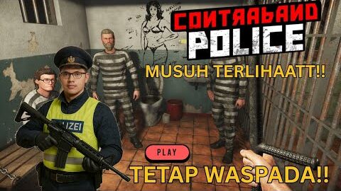 El Kriminale Mulai Berani Menunjukan Diri – Contraband Police #4