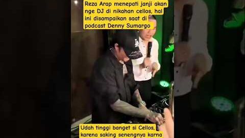 Respect ‼️Reza Arap buktikan janjinya nge DJ di acara nikahan cellos #youtubeshorts