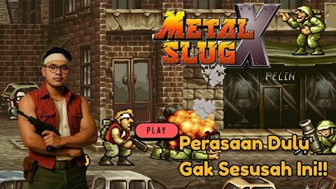 Nostalgia Arcade PS1! Metal Slug Rusuh Maksimal – Metal Slug X
