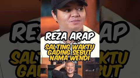 REZA ARAP salting waktu GADING sebut nama WENDI🤣😂