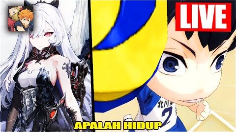 🔴 HAIKYU! TOUCH THE DREAM x Duet Night Abyss 24/7 Livestream (KECUALI MATI LAMPU)