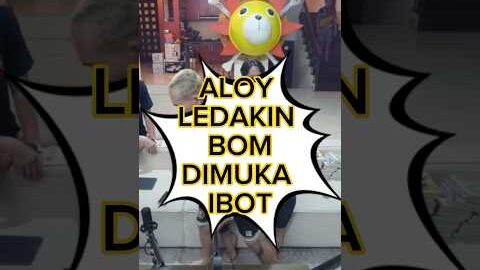 KING ALOY LEDAKIN BOM DEPAN MUKA @ibot13 #aloy #marapthonseason2 #ybrap #ibot13 #a4aclan #kingaloy