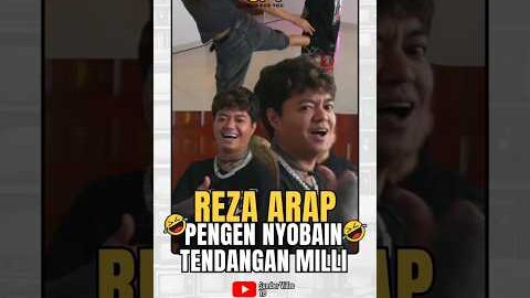 Reza Arap penasran pengen nyobain di tendang sama mili ❗❗😱 #rezaarap #bukanmarapthon