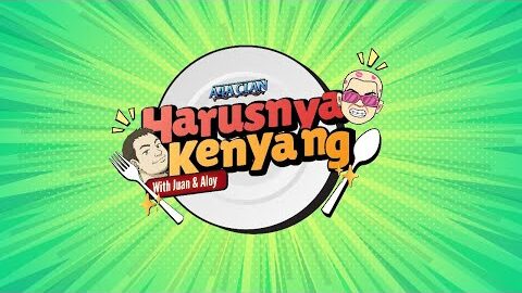 Judulnya HARUSNYA KENYANG w/ Juan & Aloy #BukanMARAPTHON