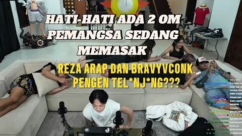 OM REZA ARAP DAN OM BRAVYVCONK SEDANG MENCARI MANGSA || MARAPTHON SEASON 2