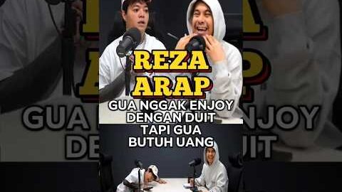 REZA ARAP ENGGAK ENJOY DENGAN DUIT,TAPI BUTUH UANG😅‼️#rezaarap #ybrap #podcast #podcastclips #short