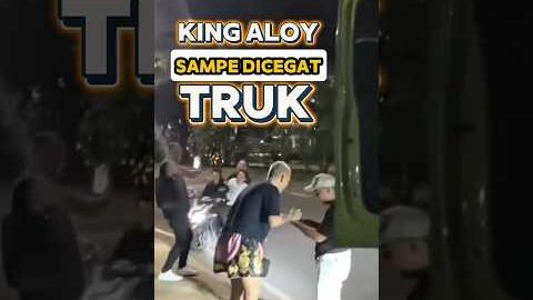 KING ALOY DIMINTAIN FOTO SOPIR TRUK 😅 #marapthon2 #ybrap #a4aclan #aloy