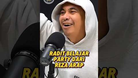 RADIT BELAJAR PARTY DARI REZA ARAP 😂