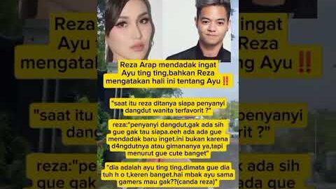 Reza arap mendadak ingat ayu tingting dan mengatakan hal ini #shots #artist