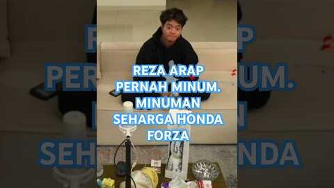 REZA ARAP PERNAH MINUM. MINUMAN SEHARGA HONDA FORZA #marapthonseason2 #MARAPTHON #live @ybrap