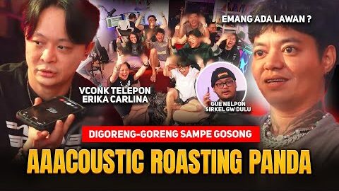 AAACOUSTIC ROASTING PANDA 🔥 DIGORENG-GORENG SAMPE GOSONG ! REZA ARAP & BRAVY TELPON ERIKA CARLINA