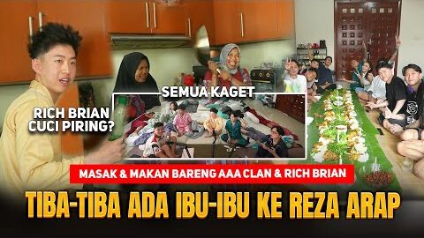 SEMUA KAGET TIBA-TIBA ADA IBU-IBU DI STREAM REZA ARAP 🤣 MASAK & MAKAN BARENG AAA CLAN & RICH BRIAN