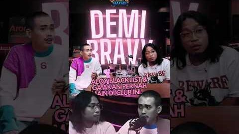 Aloy Blacklist Club Ini Demi Bravy!