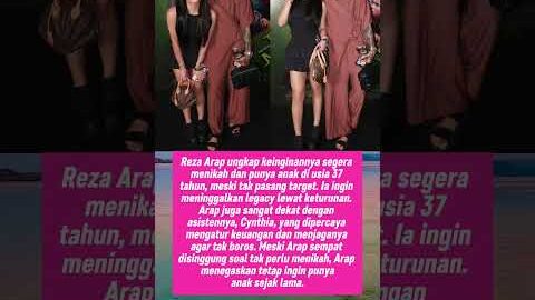 Reza Arap Akui Ingin Punya Anak dan Segera Menikah saat Masuki 37 Tahun