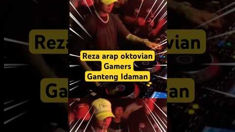 Reza arap perform dj gamers ganteng idaman #dj #shortvideo #rezaarap