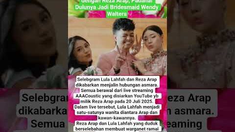 Lula Lahfah Diduga Pacaran dengan Reza Arap, Padahal Dulunya Jadi Bridesmaid Wendy Walters