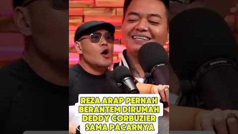 REZA ARAP PERNAH BERANTEM DIRUMAH DEDDY CORBUZIER #rezaarap #yb #ybrap #deddycorbuzier #podcast