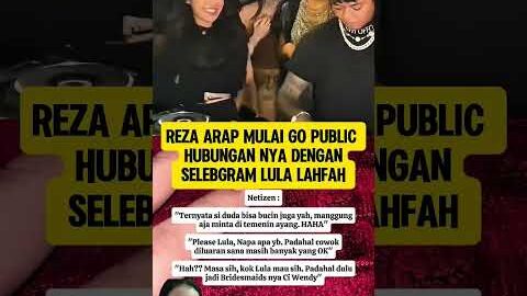 Reza Arap mulai go public dengan selebgram Lula Lahfah