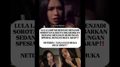 Viral! Lula Lahfah Digosipkan Punya Hubungan Spesial dengan Reza Arap!#lula #rezaarap #wendywalters