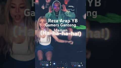 Reza Arap – Gamers Ganteng Idaman #yb #remix #remixsong  #shortvideo #dj #marapthon #songremix