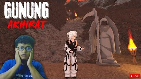 🔴aku mendaki gunung yang katanya perjalanan akhir umat manusia – Gn. Akhirat ROBLOX