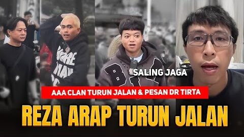 REZA ARAP, ALOY, BRAVY TURUN JALAN BERSAMA AAA CLAN & PESAN DARI dr. TIRTA