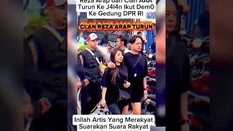 Clan Reza Arap Turun Ke J4lan Ikut Demo DPR RI #rezaarap #demo #dpr