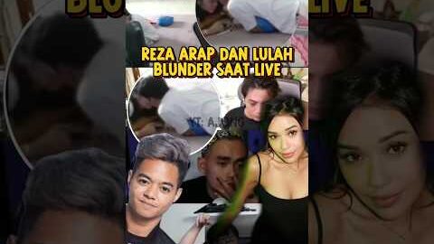 REZA ARAP DAN LULAH BLUNDER LAGI SAAT LIVE #rezaarap