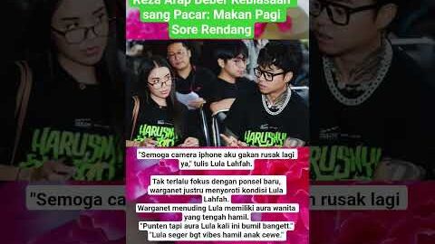 Jawab Isu Lula Lahfa Hamil, Reza Arap Beber Kebiasaan sang Pacar: Makan Pagi Sore Rendang